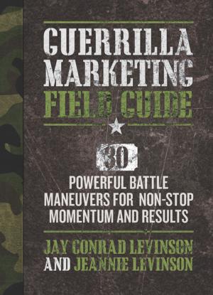 Book cover of Guerrilla Marketing Field Guide