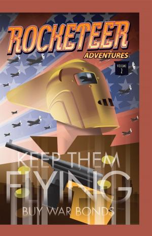 Cover of the book Rocketeer Adventures Vol. 2 by Erik Burnham, Dan Schoening