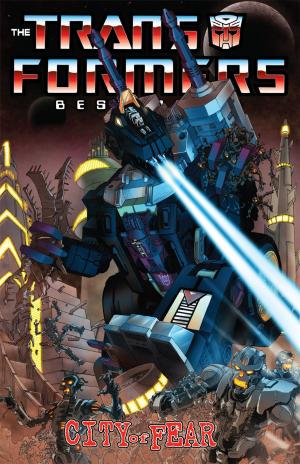 Book cover of Transformers: Classics - Best of UK - City of Fear