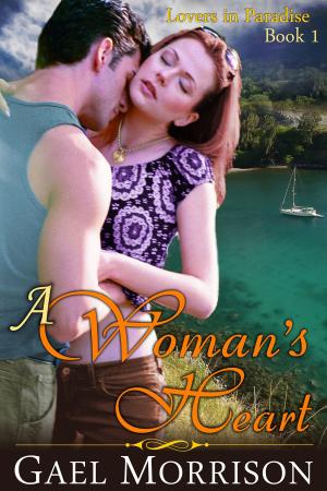Book cover of A Woman's Heart (Lovers in Paradise Series, Book 1)