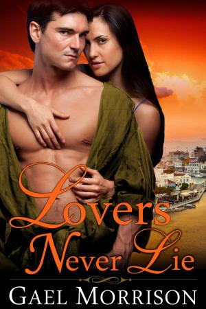 Cover of the book Lovers Never Lie by Lucy Quinn