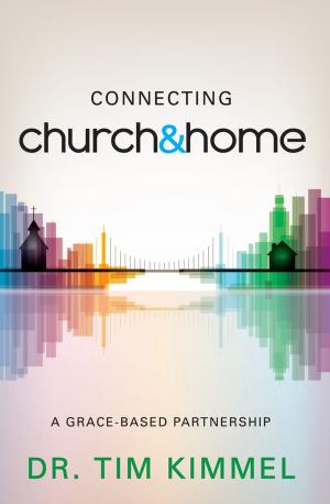 Cover of the book Connecting Church & Home by Randy Sawyer