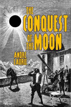 Cover of the book The Conquest of the Moon by Jules Verne
