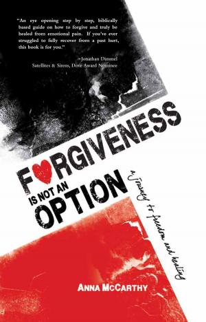 Cover of the book Forgiveness is Not an Option by Carrie Daws, Kathy Barnett