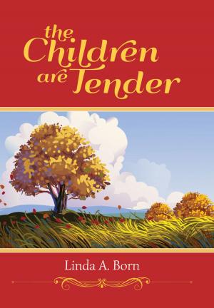 Cover of the book The Children are Tender by D.M. Webb