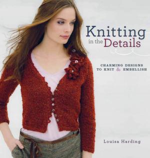 Cover of the book Knitting in the Details by Editors of Family Tree Magazine