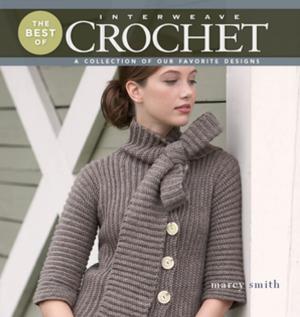 Cover of the book Best of Interweave Crochet by Shelley Husband