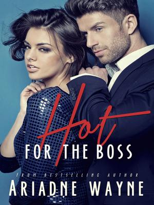 Cover of the book Hot For The Boss (Book 1) by Shelby Reeves