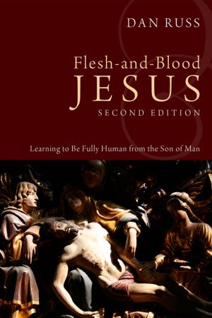 Cover of the book Flesh-and-Blood Jesus, Second Edition by Robert A. Hill