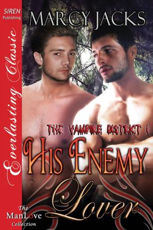 Cover of the book His Enemy Lover by Marcy Jacks