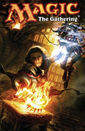 Cover of the book Magic the Gathering Vol. 1 by Swierczynski, Duane; Daniel, Nelson; Williams, David; Hotz, Kyle; Currie, Andrew; Howard, Zach