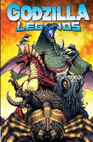 Cover of the book Godzilla Legends by Furman, Simon; Wildman, Andrew; Guidi, Guido; Anderson, Jeff; Baskerville, Stephen; Coller, Casey W.; Delbo, Jose; Roche, Nick; Senior, Geoff