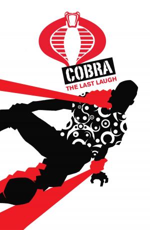 Cover of the book G.I. Joe: Cobra - The Last Laugh by Robert, Alan