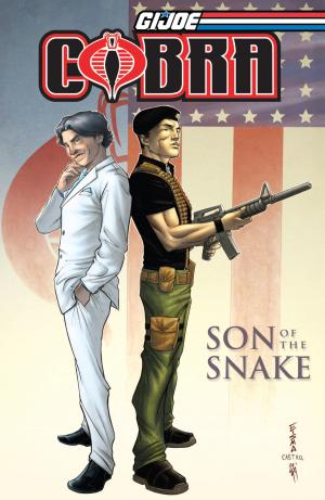 Cover of the book G.I. Joe: Cobra - The Son of the Snake by Waltz, Tom; Eastman, Kevin; Santolouco, Mateus; Eastman, Kevin