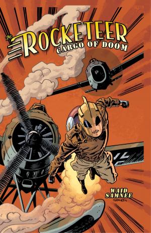 Cover of the book The Rocketeer: Cargo of Doom by Johnson, Mike; Fajar, Erfan