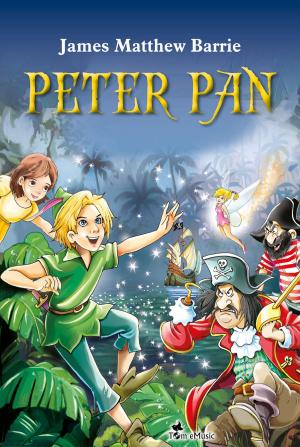 Cover of the book Peter Pan. An Illustrated Classic for Young Readers by Tamara Fonteyn, Marta Dlugolecka