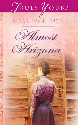 Cover of the book Almost Arizona by Grace Livingston Hill