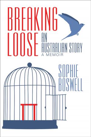 Cover of the book Breaking Loose : An Australian Story by Moshe Mazin