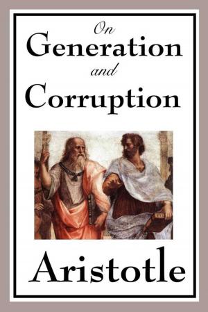 Cover of the book On Generation and Corruption by Thomas Wentworth Higginson