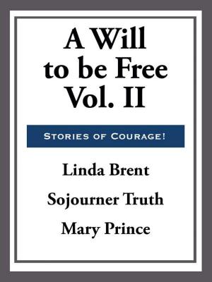 Cover of the book A Will to Be Free by Various
