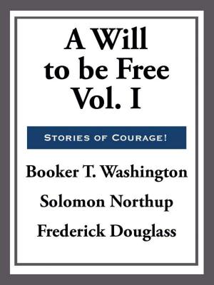 Cover of A Will to Be Free