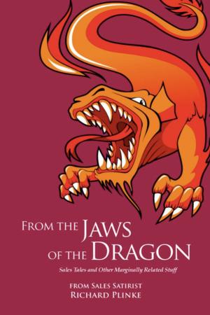 Cover of the book FROM THE JAWS OF THE DRAGON: Sales Tales and Other Marginally Related Stuff by Niels Aage Skov