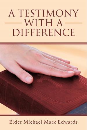 bigCover of the book A Testimony with a Difference by 