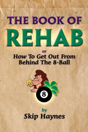 Cover of the book The Book of ReHab by Russell Stuart Irwin, Dr. Tom Hill