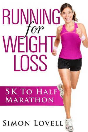 Book cover of Running For Weight Loss: 5k To Half Marathon
