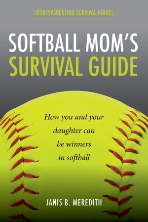 Cover of the book Softball Mom's Survival Guide by Gary W. Peterson
