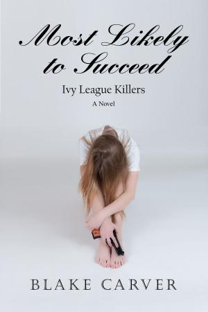 Cover of the book Most Likely to Succeed by Michael D. Harrell