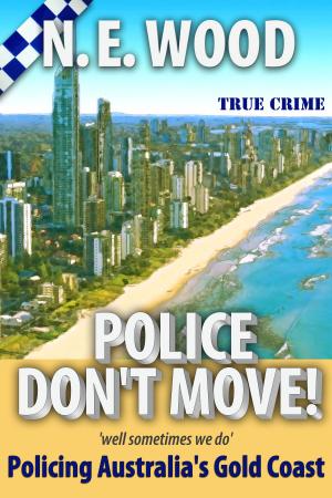 Cover of the book Police Don't Move! by Cathal McCarron