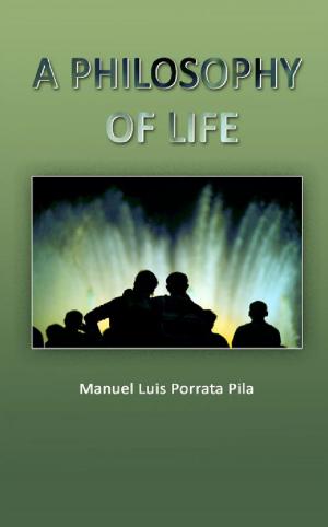 Cover of the book A Philosopjy of Life by Sebastian Castaneda