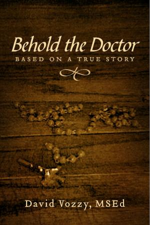 Book cover of Behold The Doctor