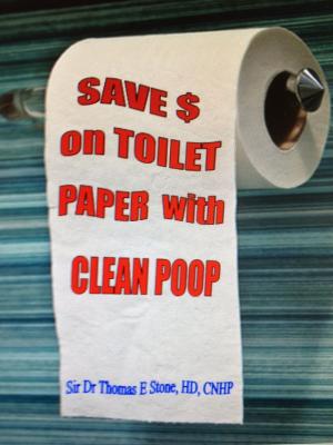 Cover of the book Save Money on Toilet Paper with Clean Poop by Dan Limberg