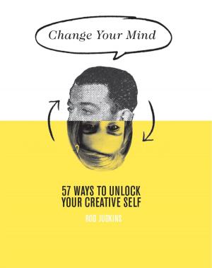 Cover of the book Change Your Mind by Andrea Frost