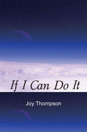 Cover of the book If I Can Do It by Ray Burt
