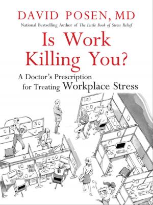 Cover of the book Is Work Killing You? by Marilene Lima
