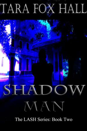 Cover of the book Shadow Man by Sheri L. McGathy