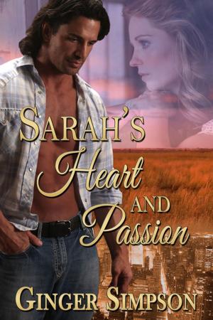 Cover of the book Sarah's Heart and Passion by Janet Lane Walters