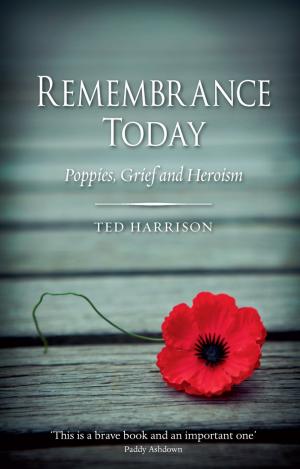 Cover of the book Remembrance Today by Ted Harrison