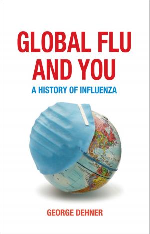 Cover of the book Global Flu and You by Steven E. Alford, Suzanne Ferriss