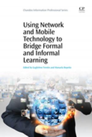 bigCover of the book Using Network and Mobile Technology to Bridge Formal and Informal Learning by 