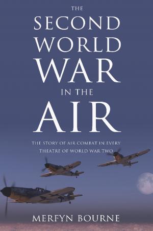 Cover of the book The Second World War in the Air by Jim Pinnells