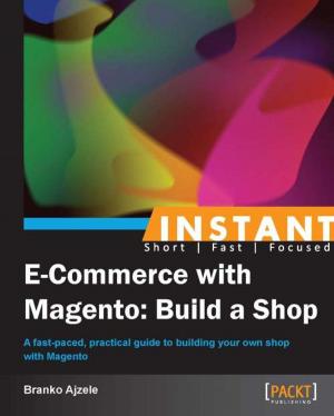 Cover of the book Instant E-Commerce with Magento: Build a Shop by Julien Bayle