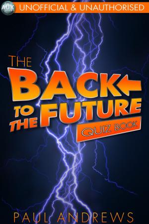 Cover of the book The Back to the Future Quiz Book by Scott Tierney