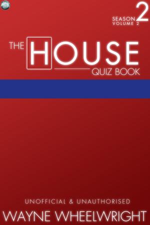 Cover of the book The House Quiz Book Season 2 Volume 2 by Hedley Griffin