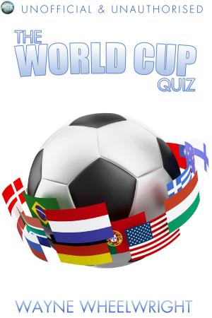 Cover of the book The World Cup Quiz by Jane Brooke