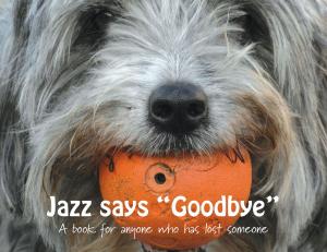 Book cover of Jazz says Goodbye