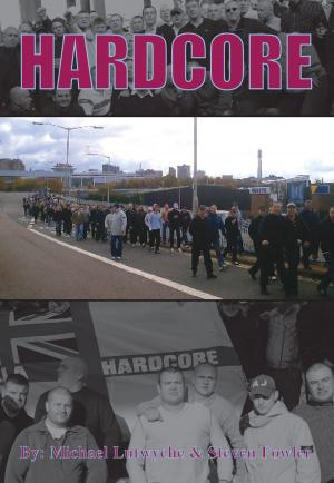 Cover of the book Hardcore by Ian Wood